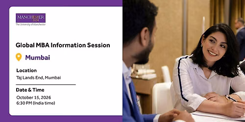 Discover the Manchester MBA Information Session, Mumbai