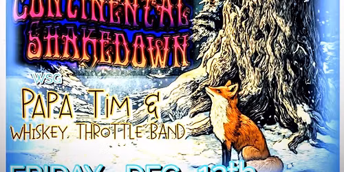 Make A Wish Benefit Show - Feat. PAPA\u2022TIM & WTB \/ CONTINENTAL SHAKEDOWN