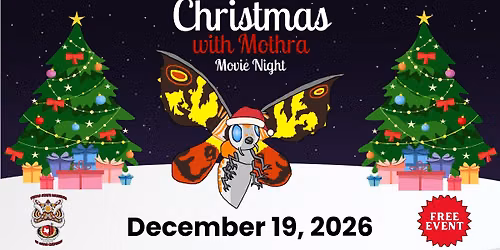 Christmas with Mothra Movie Night