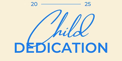 Child Dedication 