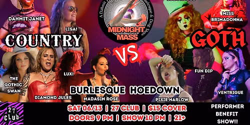 Midnight Mass Burlesque Hoedown: Country VS Goth