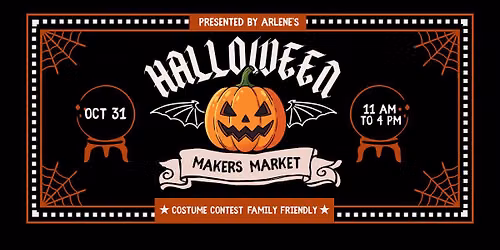 \ud83c\udf83 Invitational Halloween Makers Market at Arlene\u2019s