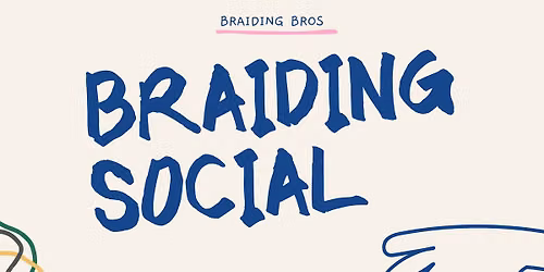 Braiding Social