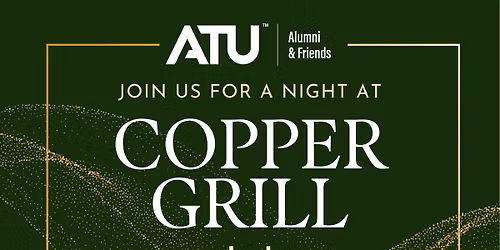 ATU Alumni & Friends at Copper Grill