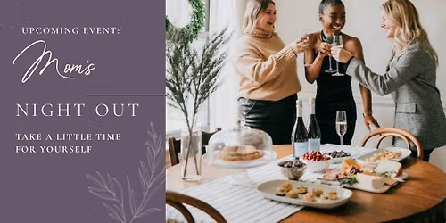 Mom\u2019s Night Out
