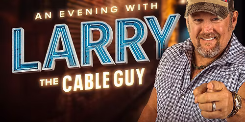 Larry The Cable Guy