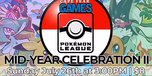 Pokemon Mid-Year Celebration II