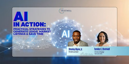 AI In Action: Practical Strategies to Generate Leads & Market Listings