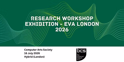 Research Workshop Exhibition - EVA London 2026