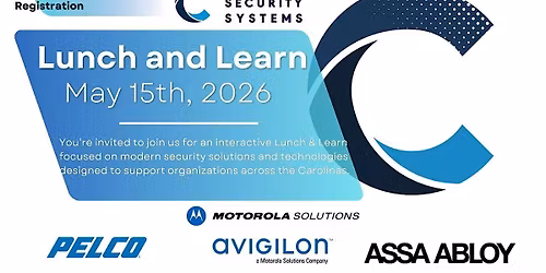 Care Security Systems, Lunch and Learn!