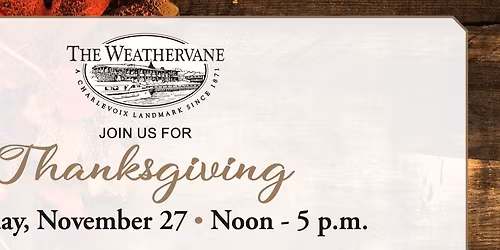 Thanksgiving at the Weathervane!
