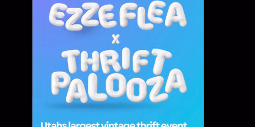 ThriftPalooza X Ezze Flea