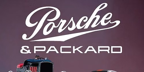 Porsche & Packard