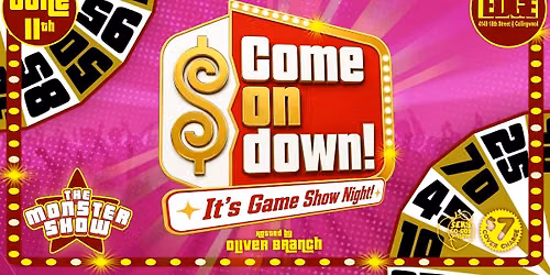 The Monster Show: Come on Down!