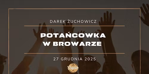 \u2605 POTA\u0143C\u00d3WKA W BROWARZE \u2605 Darek \u017buchowicz