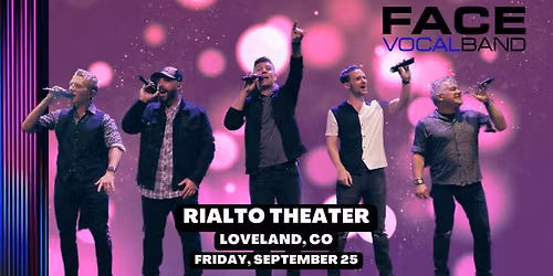 Face Vocal Band: Rialto Theater (Loveland, CO)