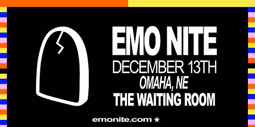 Emo Nite at The Waiting Room - OMAHA, NE