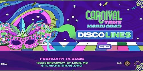 Carnival Tent | Mardi Gras Ft. DiscoLines and CID - Feb 14th
