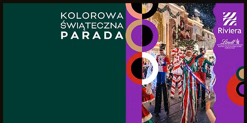 Kolorowa \u015awi\u0105teczna Parada \u2013 20-21 grudnia \ud83c\udf84\u2728