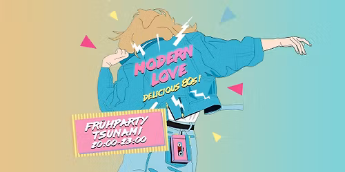 Modern Love K\u00f6ln - 80s-Fr\u00fchparty \/\/ New Wave, Synth & Pop mit eavo im Tsunami Club