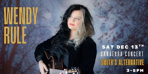 Wendy Rule Canberra Concert