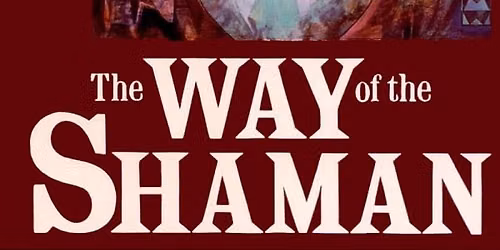 The Way of the Shaman\u00ae\/ La Voie du Chaman\u00ae(FSS)