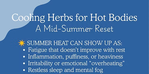 Cooling Herbs for Hot Bodies: A Mid-Summer Reset