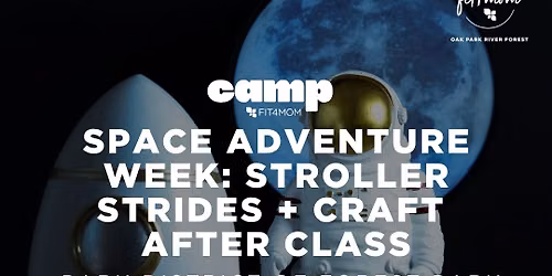 Space Adventure Week: Stroller Strides + Craft After Class