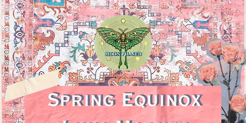 Spring Equinox Luna Market 2026
