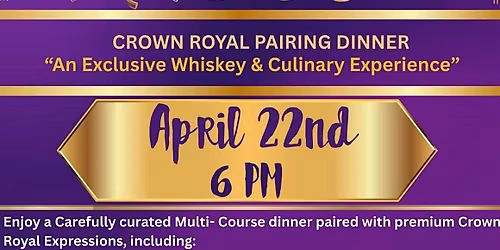 Exclusive Crown Royal Pairing Dinner at Crawdads on the Lake