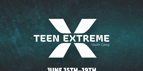Teen Camp @ Teen Extreme!