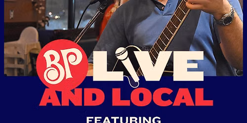 BP Live and Local Summer Patio Series with Eric Mills