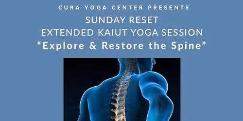 Extended Kaiut Yoga Session - Explore & Restore the Spine