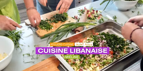 Ateliers | Cuisine libanaise - Au restaurant Mieline