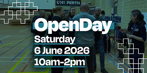 UHI Perth Open Day - Saturday 6 June 2026