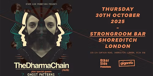 OSP Presents: The Dharma Chain (AUS) + Ghost Patterns