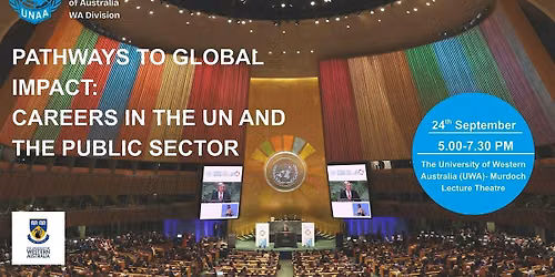PATHWAYS TO GLOBAL IMPACT: Careers in the UN and the Public Sector