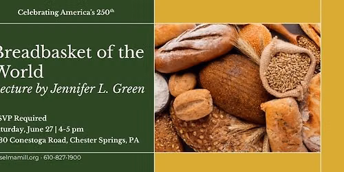 Breadbasket of the World - Lecture by Jennifer L. Green
