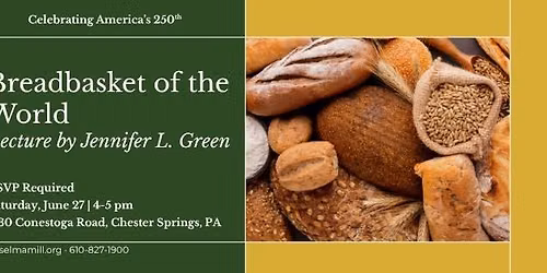 Breadbasket of the World - Lecture by Jennifer L. Green