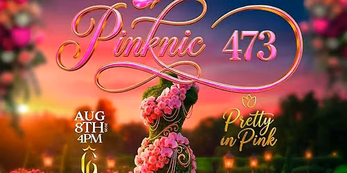 Pinknic473: Pretty in Pink All Inclusive- August 8th