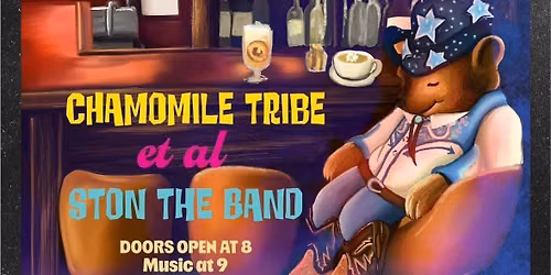 et al \/ Chamomile Tribe \/ Ston the Band 