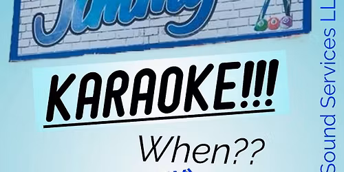 Karaoke Fridays and Saturdays 9-1am