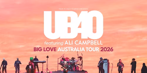 UB40 Featuring Ali Campbell | BIG LOVE TOUR AUSTRALIA 2026
