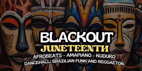 Blackout: Juneteenth