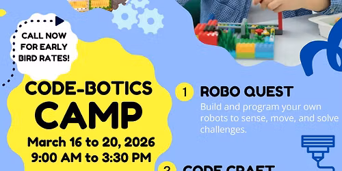 \ud83d\ude80 Code-Botics March Break Full Day Camp 2026 | Robotics, Coding & 3D Design
