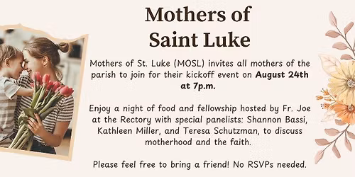 Mothers of Saint Luke Kickoff Event!