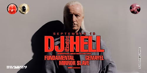 ELASTICA: DJ HELL \u275a FUNDAMENTAL \u275a GEMAYEL \u275a MIRROR SLAVE