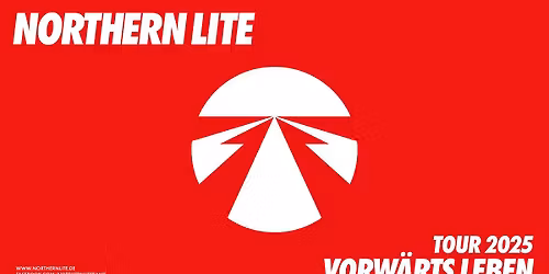 NORTHERN LITE - VORW\u00c4RTS LEBEN TOUR - M\u00dcHLHAUSEN
