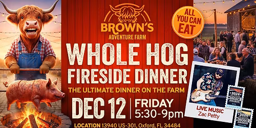 Zac Petty Live at Brown's Adventure Farm for the Whole Hog Fireside Dinner!