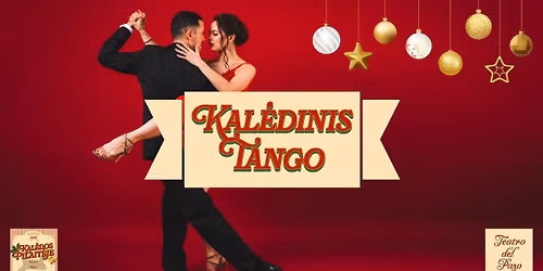 Kal\u0117dinis Tango | Kal\u0117dos Pilait\u0117je #1